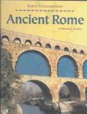 Cover of: Ancient Rome | Muriel L. Dubois