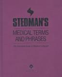 Cover of: Stedman's medical terms and phrases by 