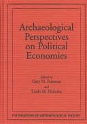 Cover of: Archaeological perspectives on political economies