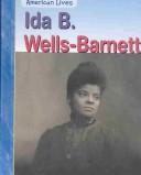 Cover of: Ida B. Wells-Barnett by Heidi Moore
