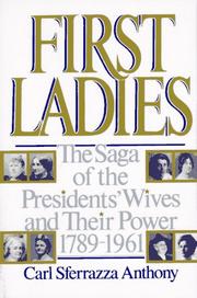 Cover of: First Ladies by Carl  Sferrazza Anthony
