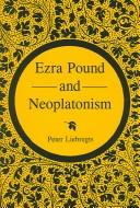 Cover of: Ezra Pound and Neoplatonism
