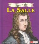 Cover of: Sieur de la Salle