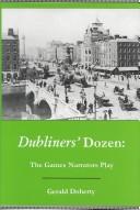 Cover of: Dubliners' dozen by Gerald Doherty