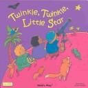 Cover of: Twinkle, twinkle, little star by Jane Taylor