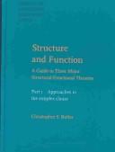 Cover of: Structure and function: a guide to three major structural-functional theories