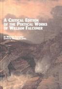 Cover of: A critical edition of the poetical works of William Falconer