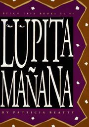 Cover of: Lupita Manana by Patricia Beatty