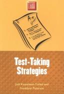 Cover of: Test-taking strategies by Judi Kesselman-Turkel