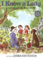 Cover of: I Know a Lady by Charlotte Zolotow