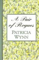 Cover of: A Pair of Rogues by Patricia Wynn