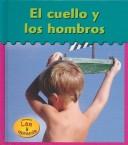 Cover of: El cuello y los hombros by Lola M. Schaefer