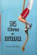 Cover of: 95 libras de esperanza