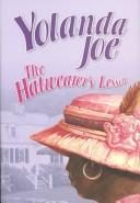 Cover of: The Hatwearer's lesson by Yolanda Joe, Yolanda Joe