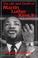 Cover of: The life and death of Martin Luther King, Jr.