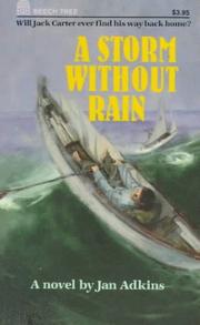 Cover of: A storm without rain by Jan Adkins