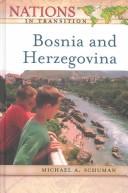 Cover of: Bosnia and Herzegovina by Michael A. Schuman