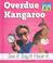 Cover of: Overdue kangaroo