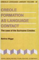 Creole formation as language contact by Bettina Migge