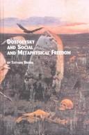 Cover of: Dostoevsky and social and metaphysical freedom