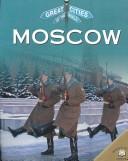 Cover of: Moscow by Philip Steele