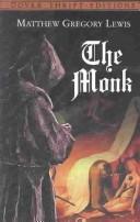 Cover of: The monk | Matthew Gregory Lewis