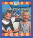 Cover of: I had a great time!