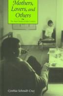 Cover of: Mothers, lovers, and others: the short stories of Julio Cortázar
