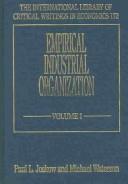 Cover of: Empirical industrial organization by edited by Paul L. Joskow and Michael Waterson.
