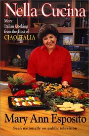 Cover of: Nella cucina: more Italian cooking from the host of Ciao Italia