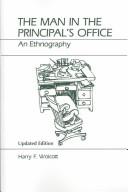 The man in the principal's office by Harry F. Wolcott