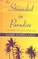 Stranded in paradise by Lori Copeland