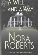 Cover of: A will and a way by Nora Roberts