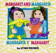 Margaret and Margarita/Margarita Y Margaret by Lynn Reiser