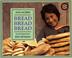 Cover of: Bread, bread, bread