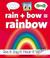 Cover of: Rain + bow = rainbow