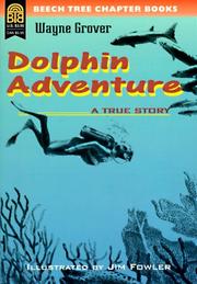 Cover of: Dolphin Adventure by Wayne Grover, Jim Fowler