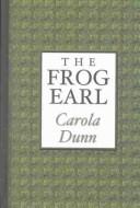 Cover of: The frog earl by Carola Dunn