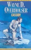 Cover of: Cassidy by Wayne D. Overholser
