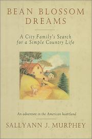 Cover of: Bean blossom dreams: a city family's search for a simple country life