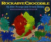 Cover of: Rockabye crocodile ; a folktale from the Philippines
