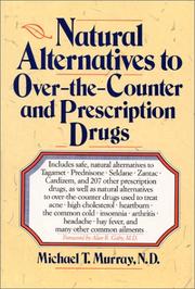 Cover of: Natural alternatives to over-the-counter and prescription drugs