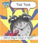 Cover of: Tick tock by Kelly Doudna, Kelly Doudna