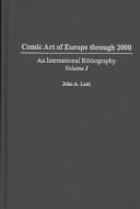 Cover of: Comic art of Europe through 2000: an international bibliography