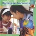 Cover of: Dominican Americans by Nichol Bryan