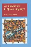 Cover of: An introduction to African languages