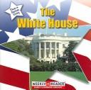 Cover of: The White House by Susan Ashley