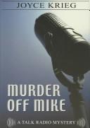 Cover of: Murder off mike