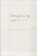 Cover of: Triangulating translation: perspectives in process oriented research