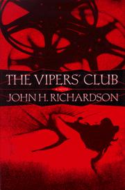 Cover of: The Vipers' Club by John H. Richardson